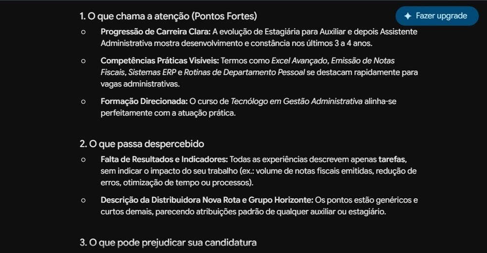 Gemini encontra pontos fortes e fracos no cucrrículo com esse prompt — Foto: Diedrich Bader/TechTudo